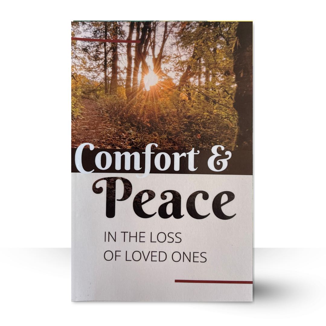 Comfort and Peace in the Loss of Loved Ones Booklet
