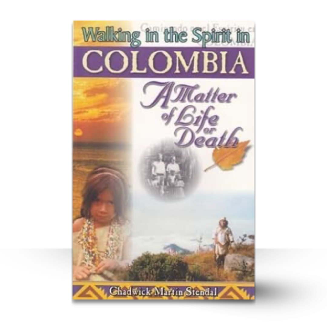 Walking in the Spirit in Colombia